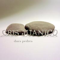 Cris Juanico, Dues pedres